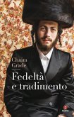 Fedeltà e tradimento (eBook, ePUB)