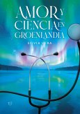 Amor y ciencia en Groenlandia (eBook, ePUB)