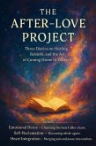 The After-Love Project (None (Standalone), #4) (eBook, ePUB) The After-Love Project (None (Standalone), #4) (eBook, ePUB)