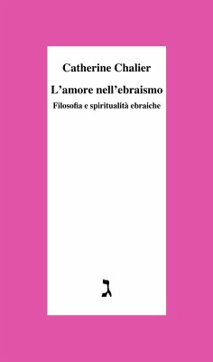 L'amore nell'ebraismo (eBook, ePUB) - Chalier, Catherine