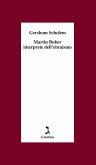 Martin Buber interprete dell'ebraismo (eBook, ePUB)