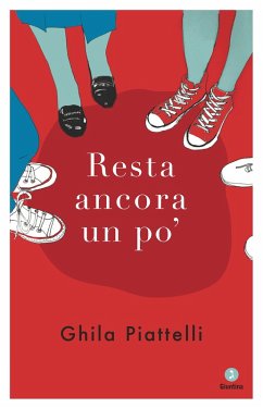 Resta ancora un po' (eBook, ePUB) - Piattelli, Ghila