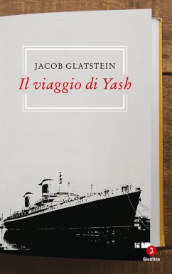 Il viaggio di Yash (eBook, ePUB) - Glatstein, Jacob