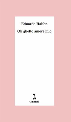 Cover Oh ghetto amore mio (eBook, ePUB)