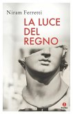 La luce del regno (eBook, ePUB)