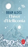 L'Hiver d'Helliconia (Cycle d'Helliconia, Tome 3) (eBook, ePUB)
