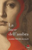 La luce dell'ambra (eBook, ePUB)
