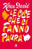 Le cose che ci fanno paura (eBook, ePUB)