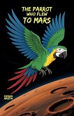 The Parrot Who Flew to Mars (eBook, ePUB)