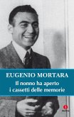 Il nonno ha aperto i cassetti delle memorie (eBook, ePUB) Il nonno ha aperto i cassetti delle memorie (eBook, ePUB)