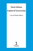 Il ghetto di Varsavia lotta (eBook, ePUB)