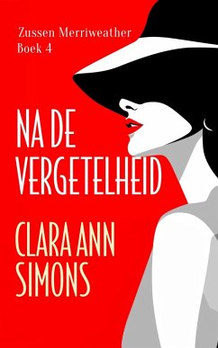 Cover Na de vergetelheid (De zussen Merriweather, #4) (eBook, ePUB)