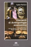 Elementi Di Antropologia Economica (eBook, ePUB)