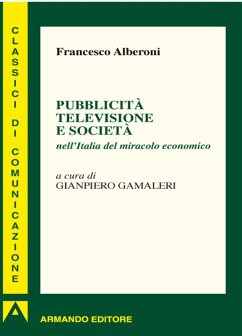 Pubblicità, televisione e società (eBook, ePUB) - Alberoni, Francesco