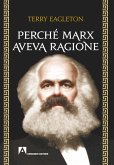 Perché marx aveva ragione (eBook, ePUB)