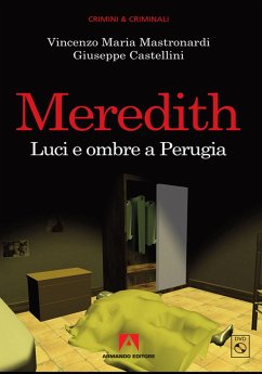 Meredith. Luci e ombre a Perugia (eBook, PDF) - Mastronardi, Vincenzo Maria; Castellini, Giuseppe