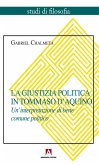 La giustizia politica in Tommaso D'Aquino (eBook, PDF)