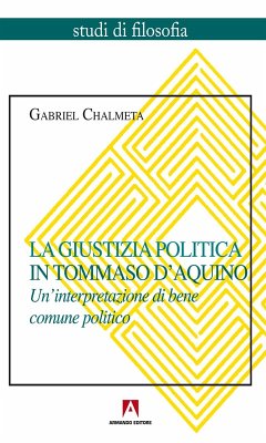 La giustizia politica in Tommaso D'Aquino (eBook, PDF) - Chalmeta, Gabriel
