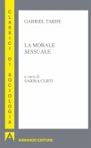 La morale sessuale (eBook, ePUB)