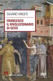 Francesco rivoluzionario di Gesù (eBook, ePUB)