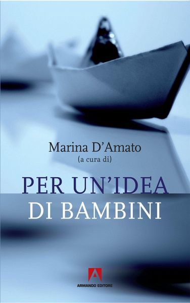 Per un idea di bambini (eBook, PDF) Per un idea di bambini (eBook, PDF)