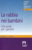 La rabbia nei bambini (eBook, ePUB) La rabbia nei bambini (eBook, ePUB)