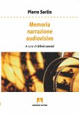 Memoria narrazione audiovisivo (eBook, ePUB)