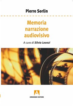 Memoria narrazione audiovisivo (eBook, ePUB) - Sorlin, Pierre
