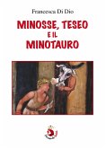 Minosse, Teseo e il Minotauro (eBook, PDF)