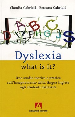 Dislexia what is it? (eBook, PDF) - Gabrieli, Rossana; Gabrieli, Claudia