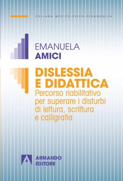Dislessia e didattica (eBook, ePUB) - Amici, Emanuela