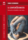 Il contorSionista. Storia di un disabile e non solo... (eBook, PDF)