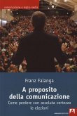 A proposito della comunicazione (eBook, PDF) A proposito della comunicazione (eBook, PDF)