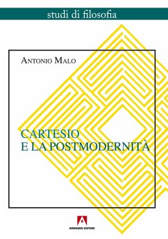 Cartesio e la postmodernità (eBook, PDF) - Malo, Antonio