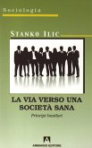 La via verso una società sana (eBook, PDF)