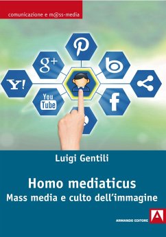 Homo mediaticus (eBook, PDF) - Gentili, Luigi