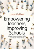 Empowering Teachers, Improving Schools (eBook, ePUB)