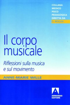 Cover Il corpo musicale. Riflessioni sulla musica e sul movimento (eBook, PDF)