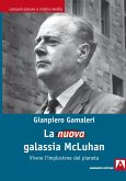 La nuova galassia McLuhan (eBook, ePUB)