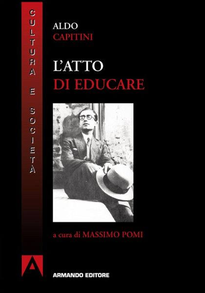 L'atto di educare (eBook, PDF) L'atto di educare (eBook, PDF)