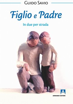 Figlio e padre (eBook, PDF) - Savio, Guido