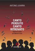 Canto perduto canto ritrovato (eBook, ePUB)