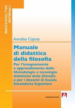 Manuale di didattica della filosofia (eBook, ePUB) - Caputo, Annalisa