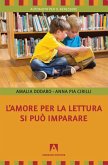 L'amore per la lettura si può imparare (eBook, ePUB) L'amore per la lettura si può imparare (eBook, ePUB)