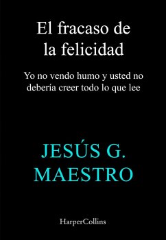 Cover El fracaso de la felicidad (eBook, ePUB)