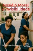 Assédio Moral e Invisibilidade (eBook, ePUB)