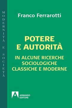 Potere e autorità (eBook, ePUB) - Ferrarotti, Franco
