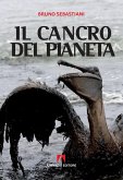 Il cancro del pianeta (eBook, ePUB)