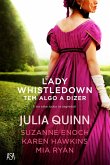 Lady Whistledown Tem Algo a Dizer (eBook, ePUB)