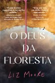 O Deus da Floresta (eBook, ePUB)
